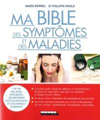 Ma bible des symptômes et des maladies