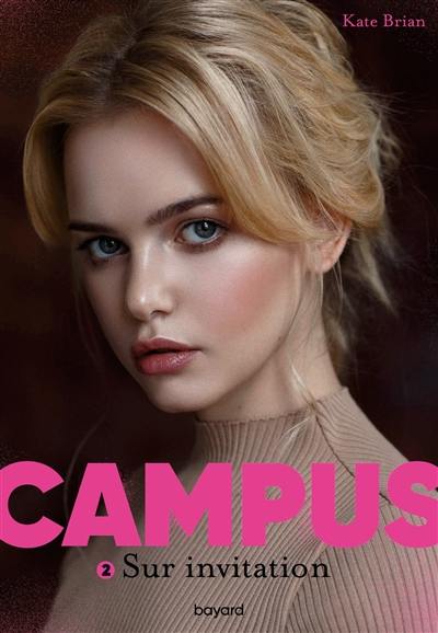 Campus. Vol. 2. Sur invitation