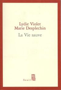 La vie sauve