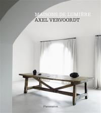 Maisons de lumière : Axel Vervoordt