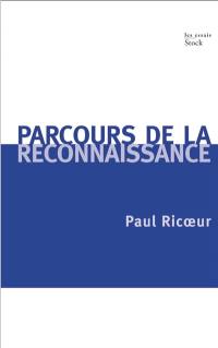 Parcours de la reconnaissance : trois études