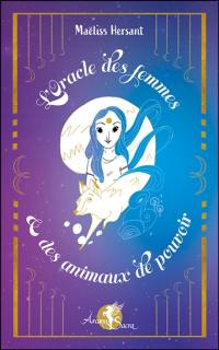 L'oracle des femmes & des animaux de pouvoir