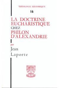 La Doctrine eucharistique chez Philon d'Alexandrie