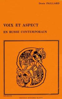 Voix et aspect en russe contemporain