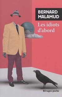 Les idiots d'abord