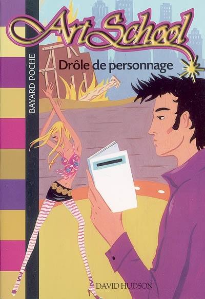 Art school. Vol. 7. Drôle de personnage