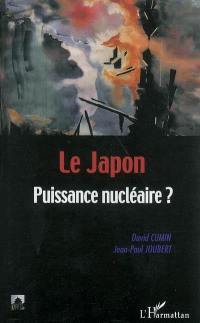 Le Japon : puissance nucléaire ?