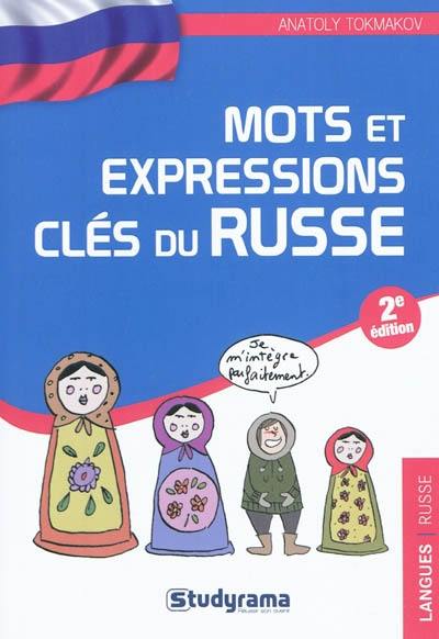 Mots et expressions clés du russe