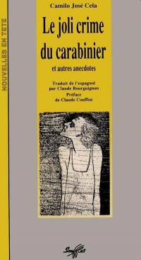 Le joli crime du carabinier : et autres anecdotes