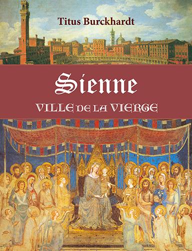 Sienne, ville de la Vierge