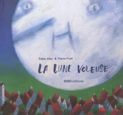 La lune voleuse