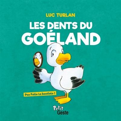 Les dents du goéland