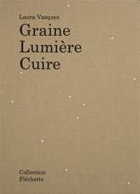 Graine, lumière, cuire