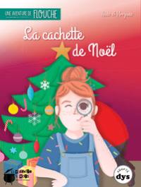 Une aventure de Flouche. La cachette de Noël