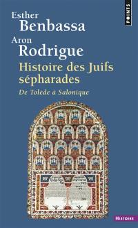 Histoire des juifs séfarades : de Tolède à Salonique