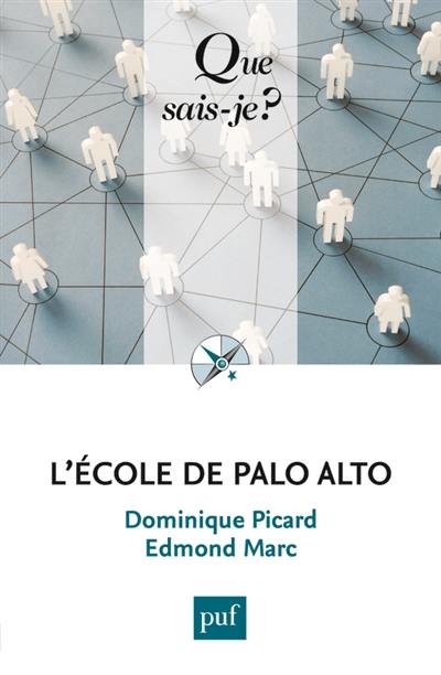 L'école de Palo Alto L'école de Palo Alto