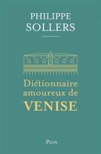 Dictionnaire amoureux de Venise