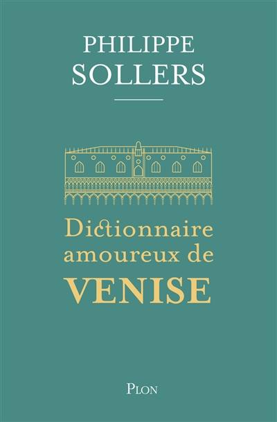 Dictionnaire amoureux de Venise