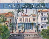 La ville d'hiver d'Arcachon