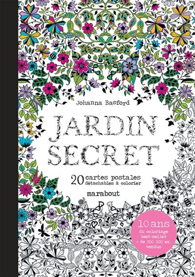 Jardin secret : 20 cartes postales détachables à colorier