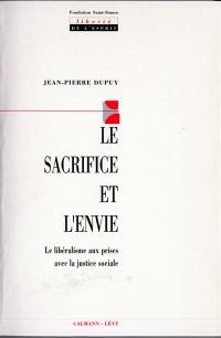 Le Sacrifice et l'envie : le libéralisme aux prises avec la justice sociale