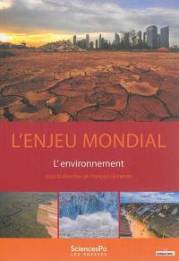 L'enjeu mondial : l'environnement