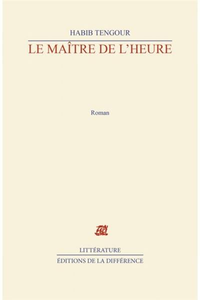 Le maître de l'heure