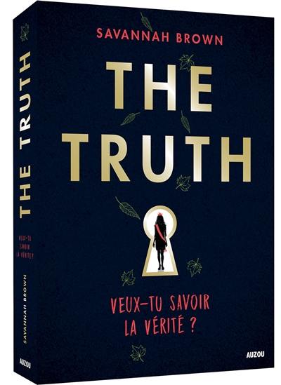 The truth : veux-tu savoir la vérité ?