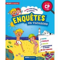 Enquêtes en vacances : 80 jeux pour réviser et s'amuser ! : 6-7 ans, CP au CE1, conforme au programme