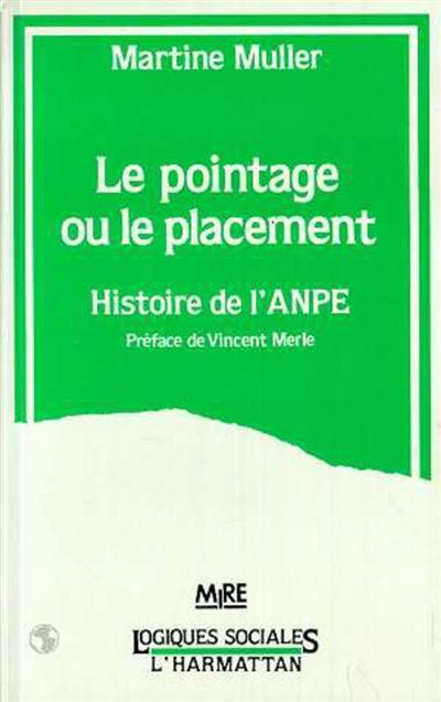 Le pointage ou le placement : histoire de l'ANPE