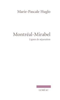 Montréal-Mirabel : lignes de séparation