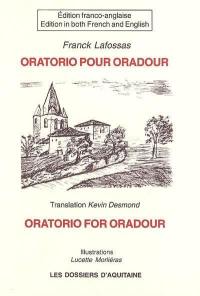 Oratorio pour Oradour. Oratorio for Oradour