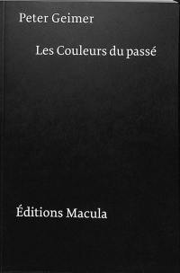 Les couleurs du passé