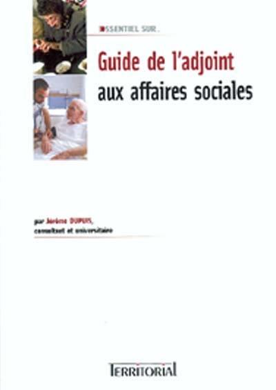 Guide de l'adjoint aux affaires sociales