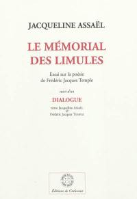 Le mémorial des limules : essai sur la poésie de Frédéric Jacques Temple. Dialogue entre Jacqueline Assaël & Frédéric Jacques Temple