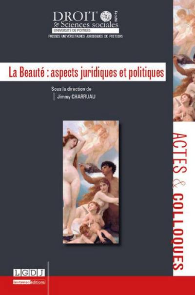 La beauté : aspects juridiques et politiques