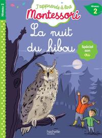 La nuit du hibou : niveau 2 : spécial son ou