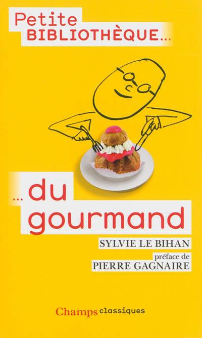 La petite bibliothèque du gourmand