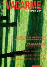 Vacarme, n° 47. Politique des générations