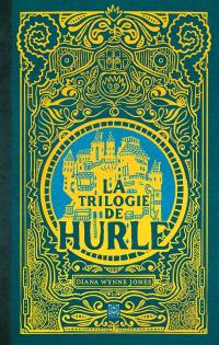 La trilogie de Hurle : intégrale