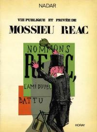 Vie publique et privée de Mossieu Réac