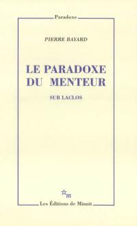 Le paradoxe du menteur : sur Laclos