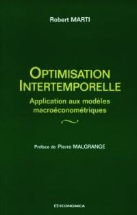 Optimisation intertemporelle : application aux modèles macroéconométriques