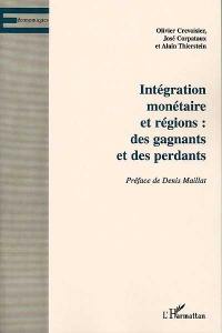 Intégration monétaire et régions : des gagnants et des perdants