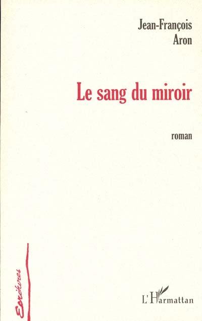 Le sang du miroir