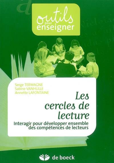 Les cercles de lecture : interagir pour développer ensemble des compétences de lecteurs