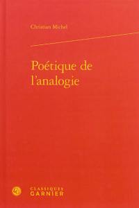 Poétique de l'analogie