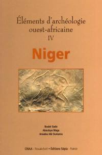 Eléments d'archéologie ouest-africaine. Vol. 4. Niger