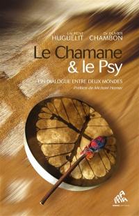 Le chamane & le psy : un dialogue entre deux mondes