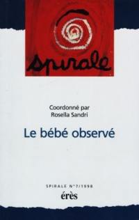 Spirale, n° 7. Le bébé observé